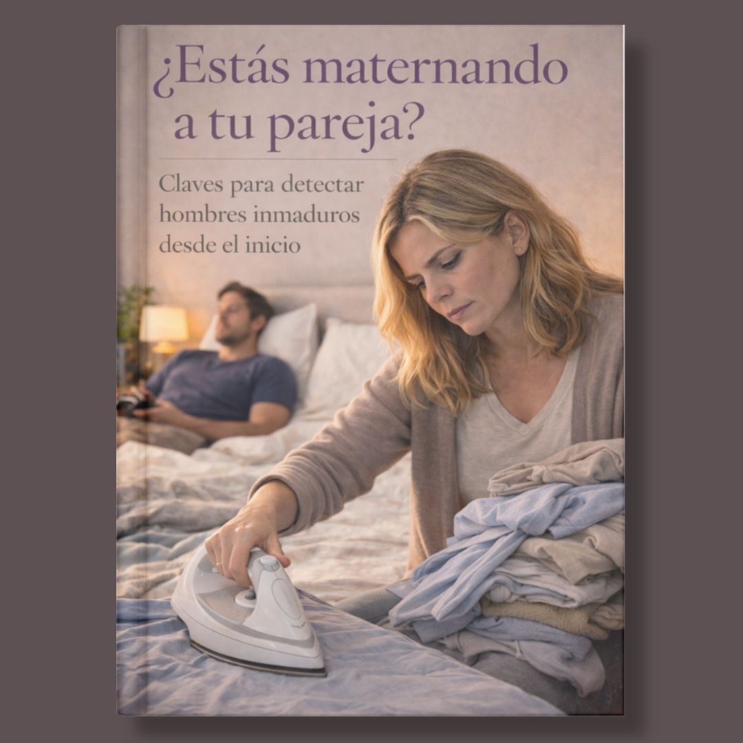 ¿Estas maternando a tu pareja?